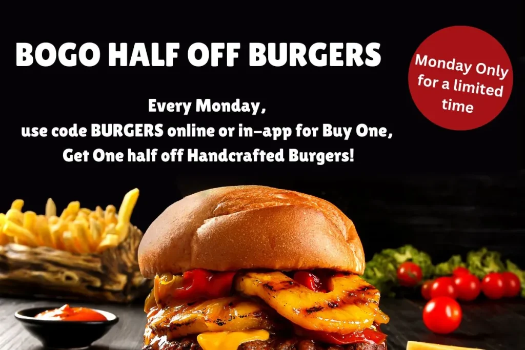 Bogo Half off burgers